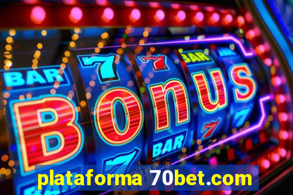 plataforma 70bet.com